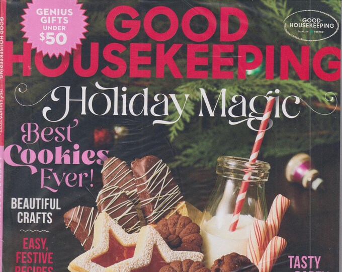 Good Housekeeping December 2022 Holiday Magic, Best Cookies Ever, Beautiful Gifts  (Magazine: Home & Garden)