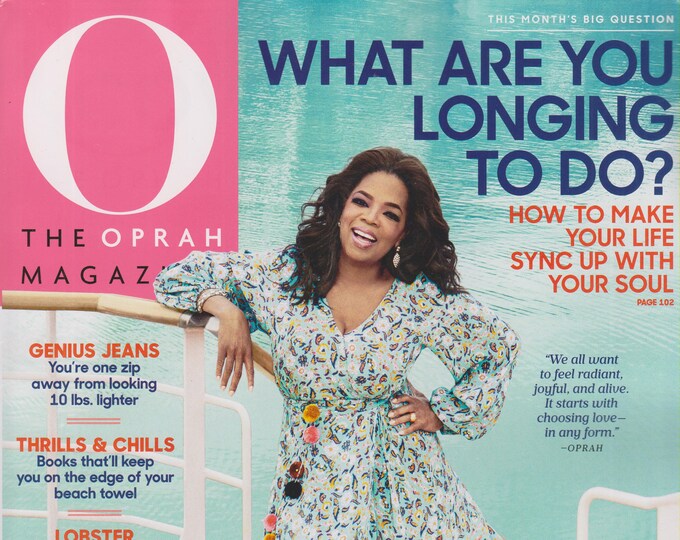 O Magazine August 2018 What Are You Longing For? (Magazine, Self-Help, Inspiration)