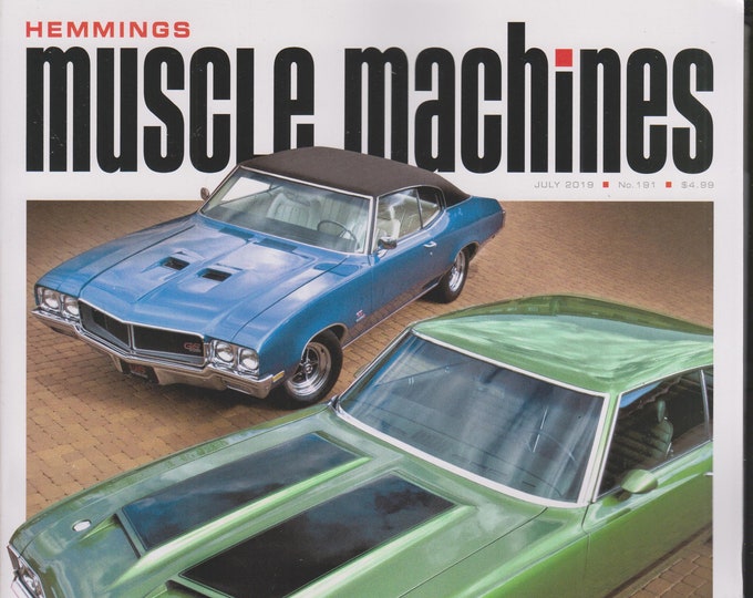 Hemmings Muscle Machines July 2019 Face-Off! Stage 1 vs. W-30 (Magazine: Fast Cars, Automobile)