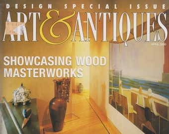 Art & Antiques April 2000  Design Special Issue (Magazine: Antiques, Art)