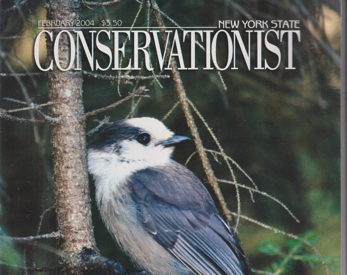 Conservationist February 2004 Boreal Birds, Appalachian Trail, Oswego County (Magazine:  Conservation, Nature)