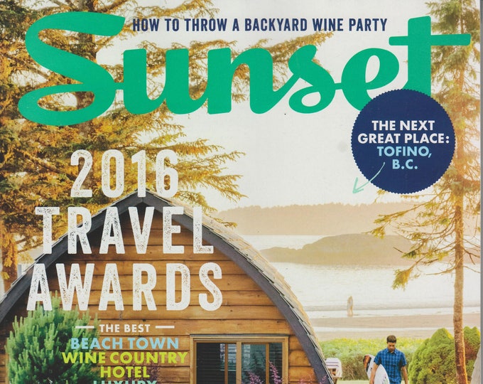Sunset August 2016 2016 Travel Awards - The Best Beach Town, Wine Country Hotel, Luxury Camping, Microbrewery, and more