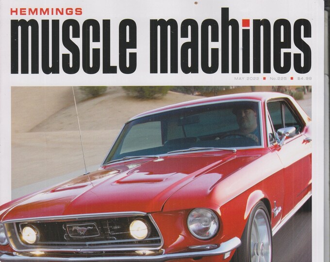 Hemmings Muscle Machines May 2022 Mustang Pony Power!  (Magazine: Fast Cars, Automobile)