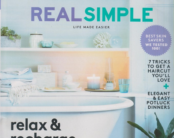 Real Simple March 2017 Relax and Recharge, Best Skin, Potluck Dinners, Haircut (Magazine: Home & Garden)