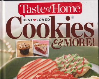 Taste of Home Best Loved Cookies and More! (386 recipes)  (Hardcover: Cooking, Recipes) 2014