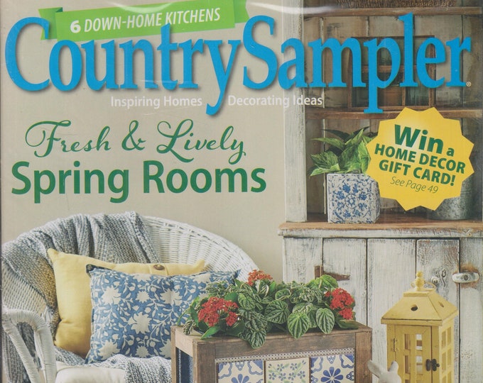 Country Sampler May 2022 Fresh and Lively Spring Rooms  (Magazine: Home & Garden)