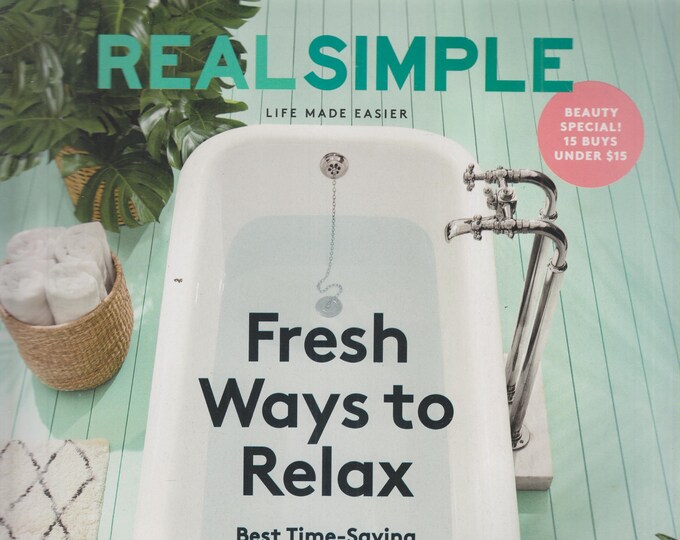 Real Simple March 2018 Fresh Ways to Relax  (Magazine: Lifestyle, Home & Garden)