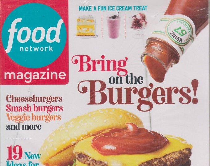 Food Network July August 2021 Bring on the Burgers (Magazine: Cooking, Recipes)