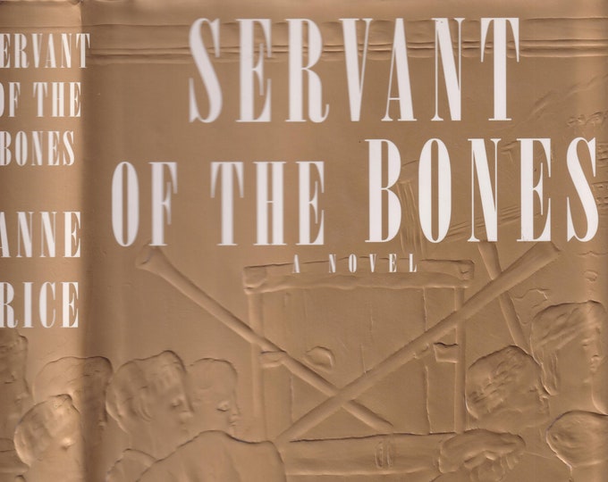 Servant of the Bones by Anne Rice (Hardcover: Supernatural) 1996