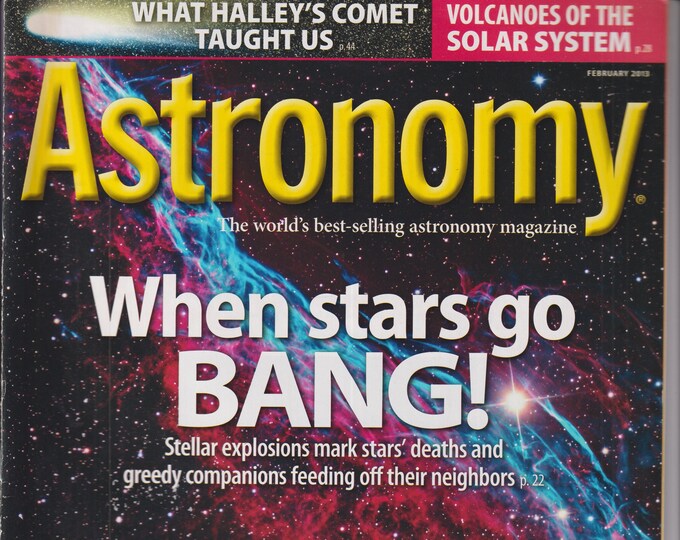 Astronomy February 2013 When Stars Go Bang?  (Magazine: Astronomy, Cosmology)
