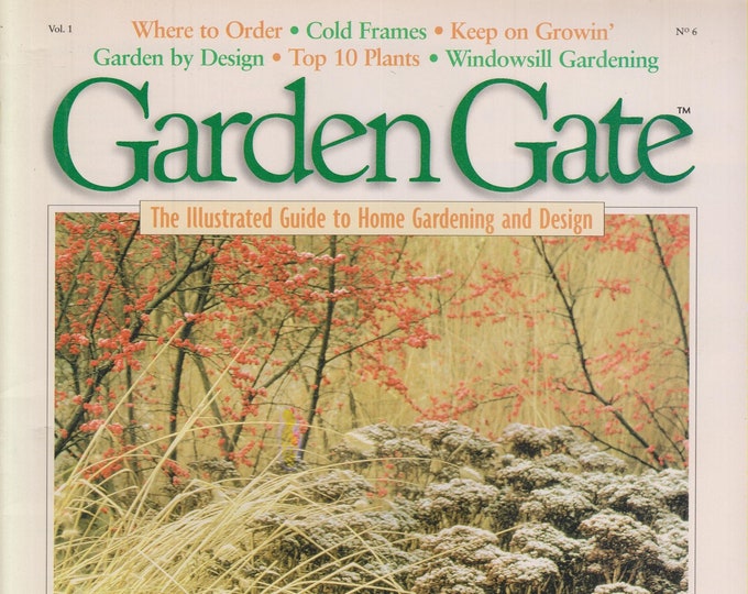 Garden Gate December 1995 January 1996 Plan Your Garden To Provide Appeal All Winter (Magazine: Gardening)