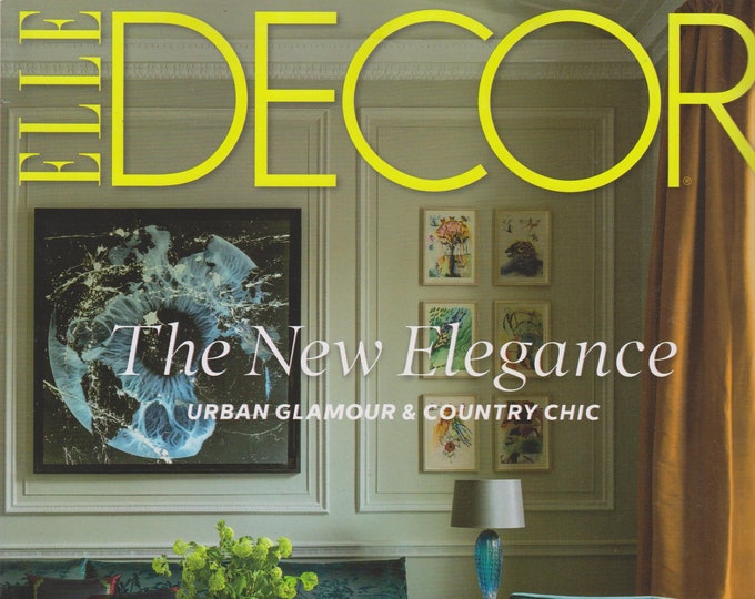 Elle Decor November 2016 The New Elegance - Urban Glamour & Country Chic (Magazine: Home Decor)