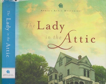 The Lady in the Attic By Tara Randel (Hardcover: Fiction, Mystery, Family Values) 2013