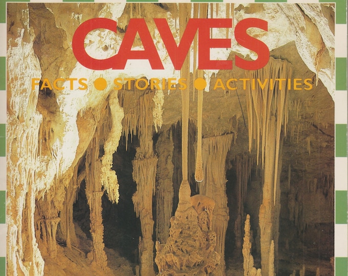 Caves Facts - Stories - Activities  (Trade Paperback: Children's, Educational, Ages 8-11) 1995