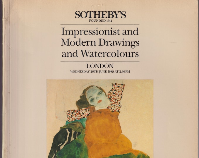 Sotheby's Impressionist and Modern Drawings and Watercolours London June 26, 1985  (Trade Paperback: Fine Art, Antiques)