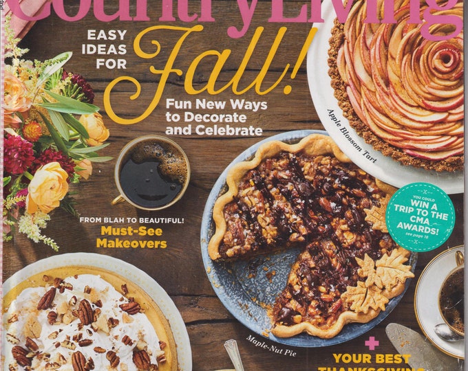 Country Living November 2016 Easy Ideas for Fall!  (Magazine: Home & Garden)