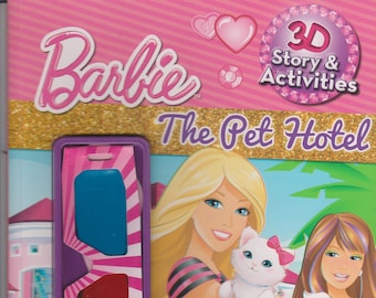 Barbie The Pet Hotel 3D Story & Activities With Over 30 Cute 3D Stickers (Paperback; Children's, Barbie)