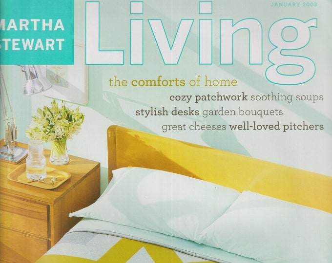 Martha Stewart Living January 2003 The Comforts of Home (Magazine: Home & Garden)