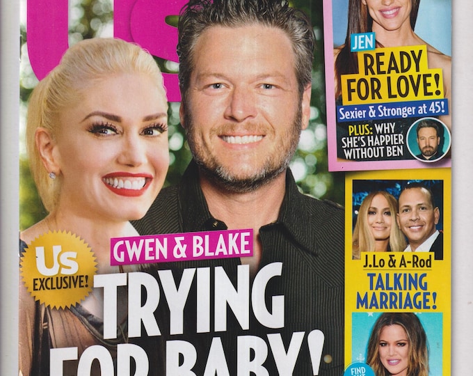 US Weekly November 6, 2017 Gwen Stefani, Blake Shelton, Jennifer  Garner, Ben Affleck, J. Lo, A-Rod,   (Magazine: Celebrity, Gossip)