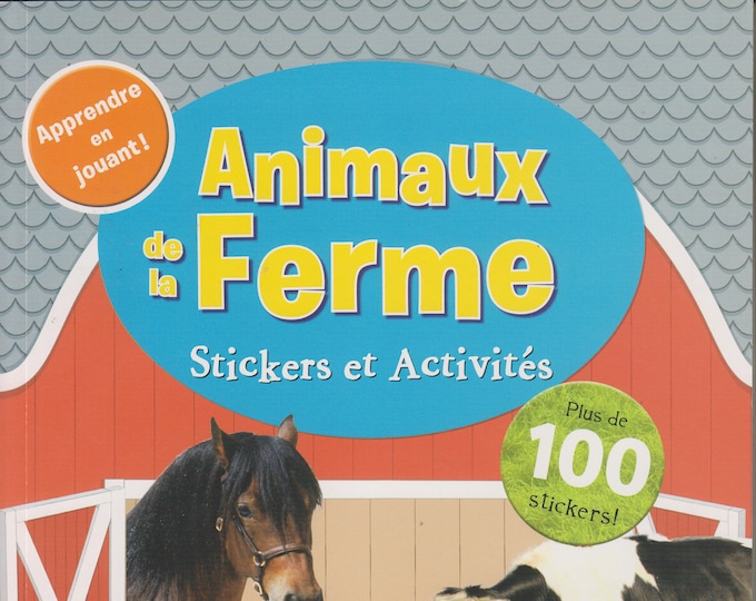 Animaux de la Ferme Stickers et Activites (French Farm Animals Sticker Book) (Softcover: Children's) 2012