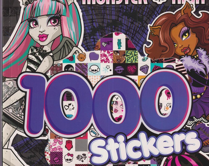 Monster High 1000 Stickers Over 50 Activities Inside (Trade Paperback:  Juvenile Fiction, Ages 6 and up) 2014