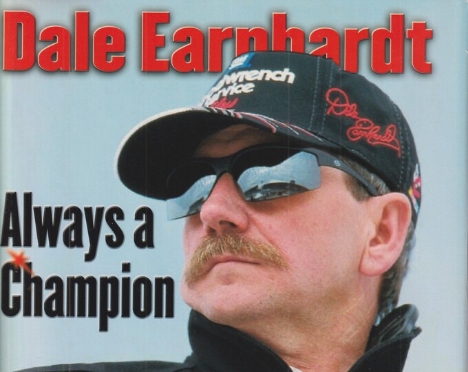 Dale Earnhardt Always a Champion (Limited Edition) (Hardcover: Sports, Racecar Icons, Dale Earnhardt) 2001