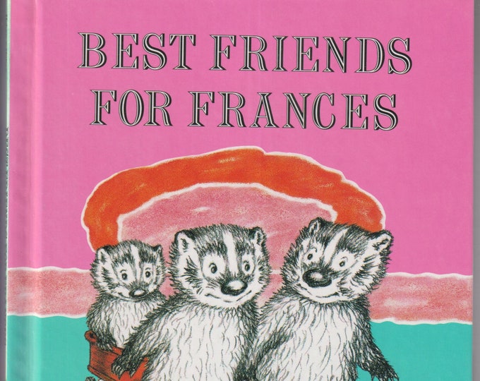 Best Friends for Frances by Russell Hoban (Weekly Reader) (Hardcover: Picture Book, Juvenile Fiction) 1999