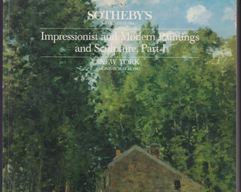 Sotheby's Impressionist and Modern Paintings and Sculpture Part 1 New York May 11, 1987 (Trade Paperback: Fine Art, Antiques)