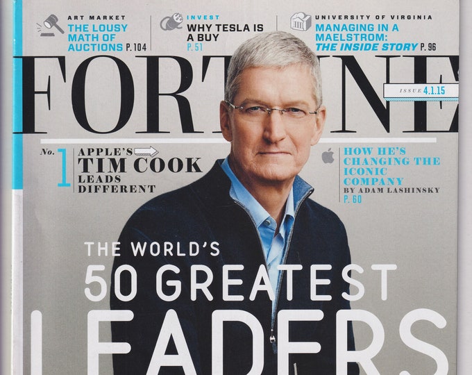 Fortune April 1, 2015 World's 50 Greatest Leaders, Tom cook, Mark Zuckerberg, Mario Draghi (Magazine: Business, Finance)