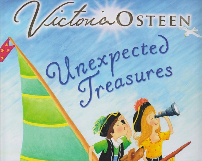 Unexpected Treasures  by Victoria Osteen  (Hardcover: Religious, Children's) 2009 First Edition