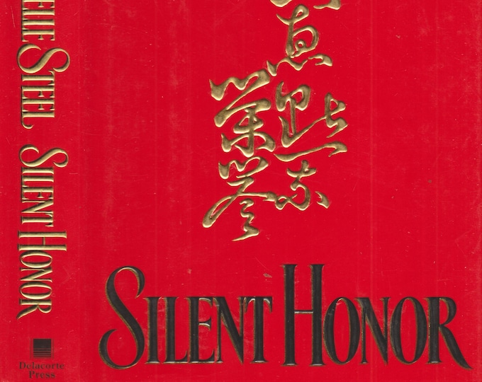 Silent Honor by Danielle Steel  (Hardcover:  Historical Fiction)  1996