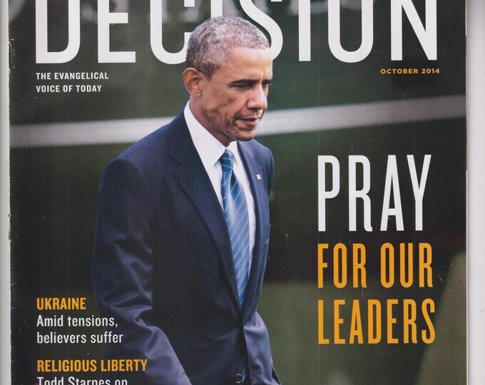Decision October 2014 Our Leaders, Ukraine, Religious Liberty, Pittsburgh  (Magazine: Religion, Evangelical Christians, Protestant)