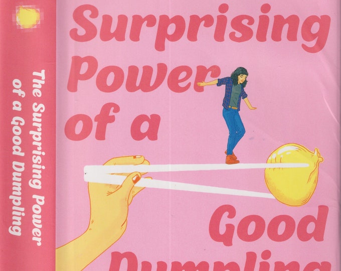 The Surprising Power of a Good Dumpling by Wai Chim (Hardcover: Young Adult  Fiction) 2020