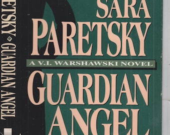 Guardian Angel by Sara Paretsky  (A V I Warshawski Novel) (Hardcover: Mystery) 1992