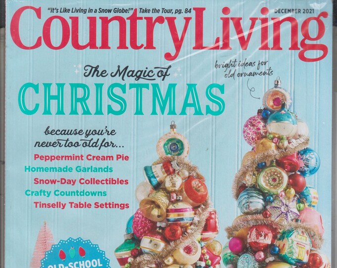 Country Living December 2021 The Magic of Christmas (Magazine: Home & Garden)