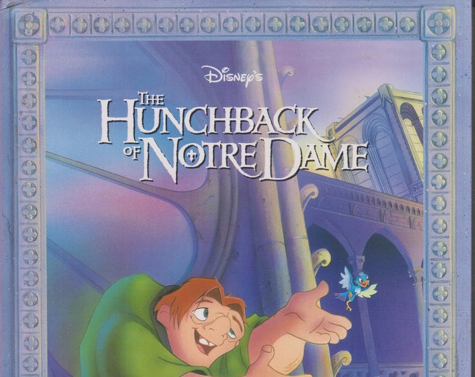 Disney's The Hunchback of Notre Dame (Illustrated Classic First Edition)  (Large Hardcover: Children's Picture Book)  1996