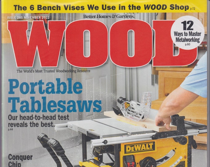 Wood November 2022 Portable Tablesaws, DIY Expanding Buffet, DIY Sofa Shelf with Storage, DIY Mantel Clock (Magazine: Woodworking, Crafts)