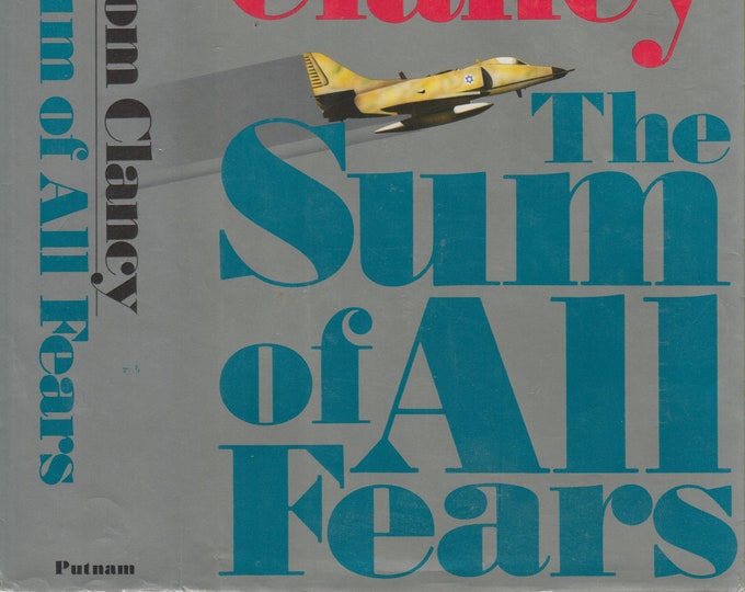 The Sum of All Fears by Tom Clancy (Hardcover: Action, Adventure, Suspense)  1991