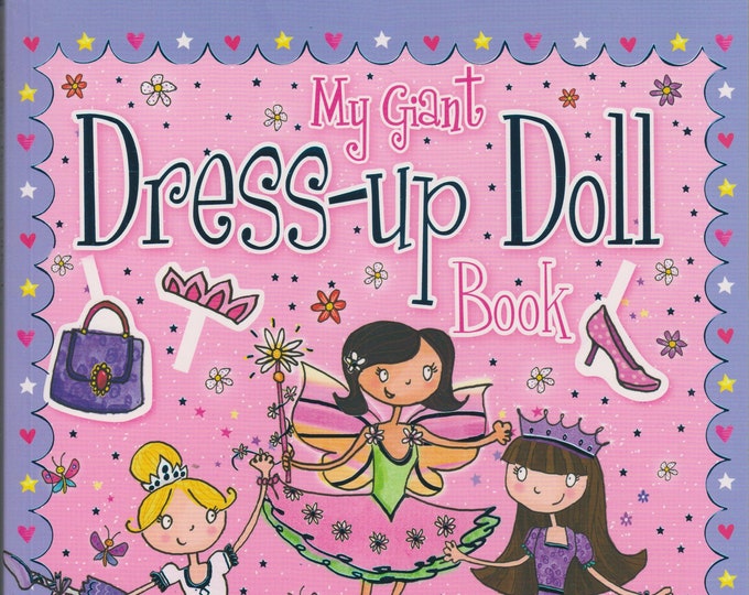 My Giant Dress-up Doll Book (Over 200 Press-Out Pieces) (Softcover: Children's, Paper Dolls) 2016