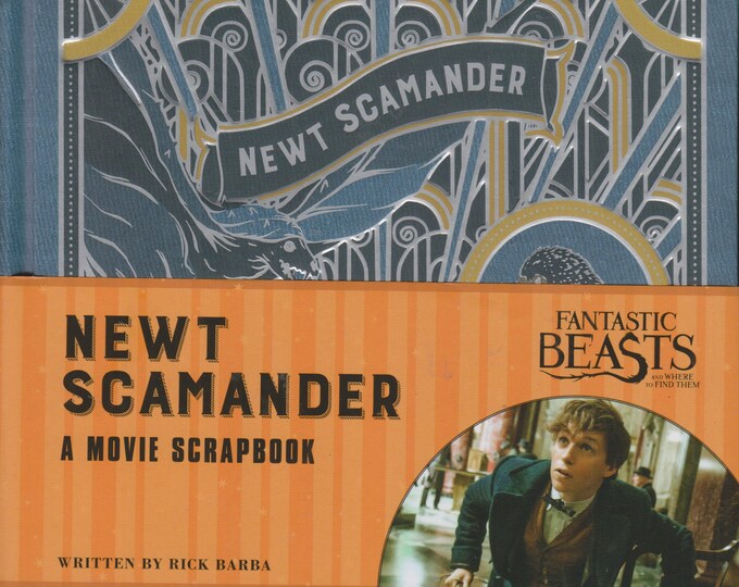 Newt Scamander - A Movie Scrapbook (Fantastic Beasts and Where to Find Them)   (Hardcover: Children's, Movie Tie-in)  2016