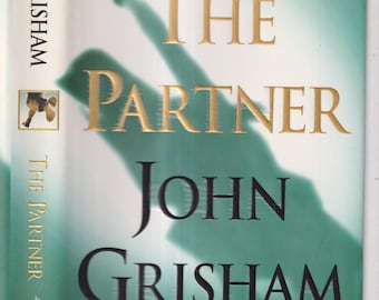 The Partner by John Grisham (Hardcover: Legal Thriller, Fiction) 1997