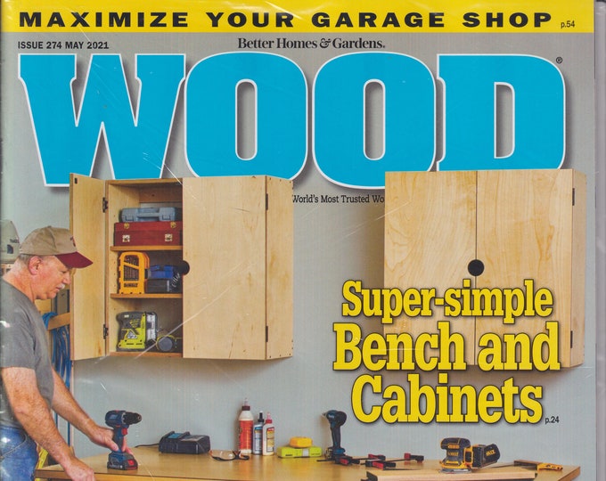 Wood May 2021 Super Simple Bench and Cabinets  (Magazine: Woodworking, Crafts, Hobby)