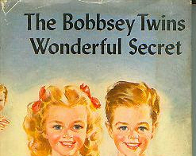 The Bobbsey Twins Wonderful Secret  (#24 in the Grosset & Dunlap Edition) (Hardcover: Vintage Children's Series) 1950s