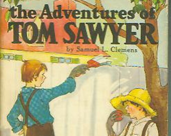 The Adventures of Tom Sawyer by Samuel L. Clemens (Mark Twain) (Hardcover, Vintage Children's Book)