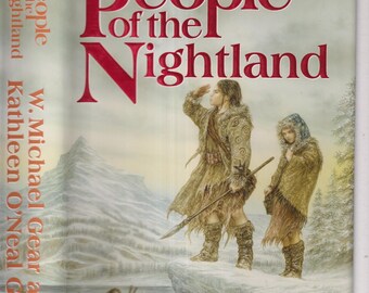 People of the Nightland by W. Michael Gear and Kathleen O'Neal Gear (Hardcover: Historical Fiction, Native American & Aboriginal) 2007 FE