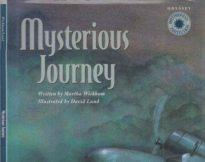 Mysterious Journey - Amelia Earhart's Last Flight by Martha Wickham (Hardcover: Children's Picture Books, Juvenile Fiction) 1997FE