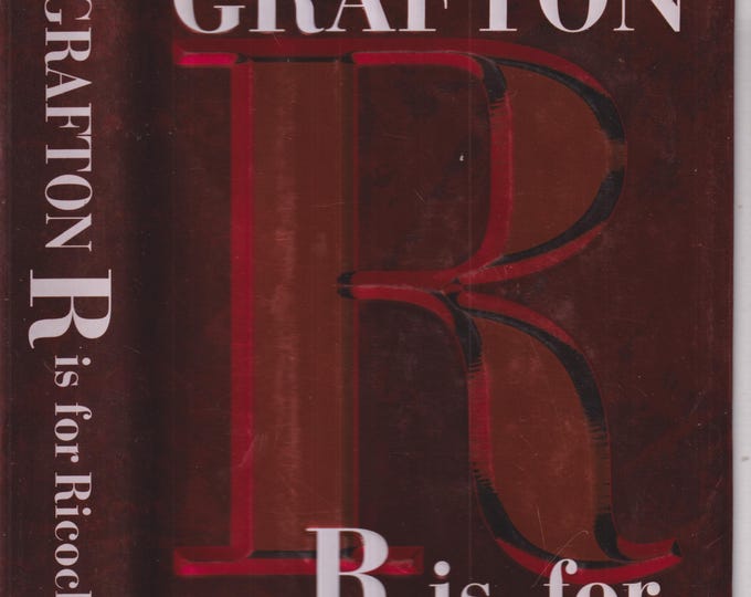 R is for Ricochet by Sue Grafton (Hardcover: Mystery, Thriller) 2004