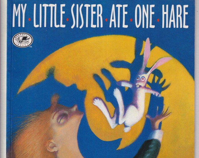 My Little Sister Ate One Hare by Bill Grossman  (Trade Paperback: Picture Book, Counting Book Ages 4-8) 1995