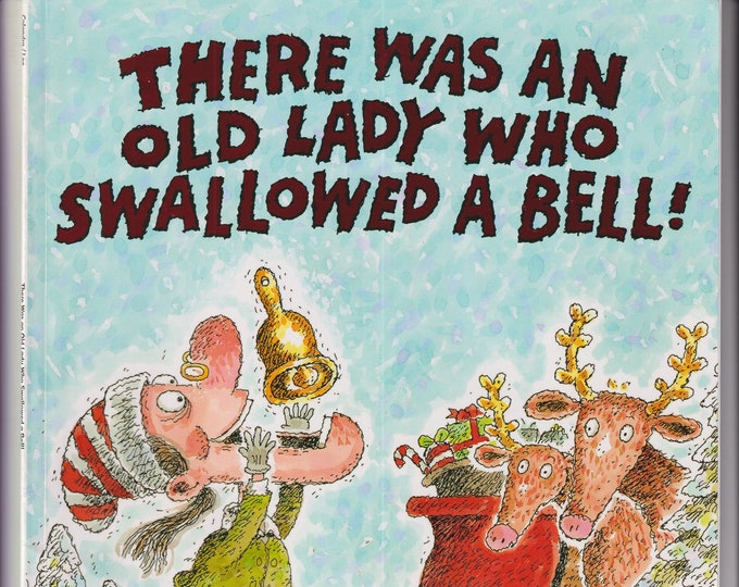 There Was An Old Lady Who Swallowed a Bell! by Lucille Colandro  (Paperback: Children's Picture Book, Christmas)