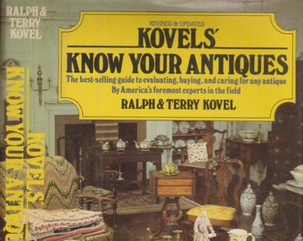 Kovels' Know Your Antiques by Ralph and Terry Kovel  (Hardcover: Antiques, Collectibles)